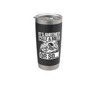 It's Another Half A Mile OR SO... Funny Hiking Stainless Steel Insulated Tumbler