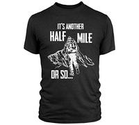 It's Another Mile Or So - Funny Hiking T Shirts Mens Womens - Rambling Walking Climbing Trekking Tshirt