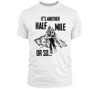It's Another Mile Or So - Funny Hiking T Shirts Mens Womens - Rambling Walking Climbing Trekking Tshirts, XL - Ladies, White