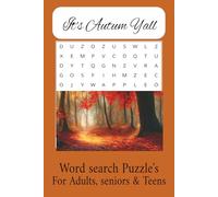 It's Autum Yall Word Search Puzzle Book: Word Searches with Easy-to-Read Print about Autum, Fall, Harvest and more 6x9 inches, 110 pages 50+ puzzles... gifts for vacations, Holidays and Free time.