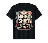 It's Awesome RN Medical Healthcare Night Shift Nurse T-Shirt