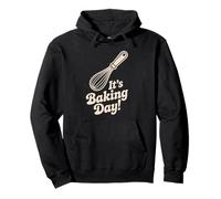 It's Baking Day Whisk Pastry Chef Home Cooking Kitchen Bake Pullover Hoodie