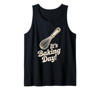 It's Baking Day Whisk Pastry Chef Home Cooking Kitchen Bake Tank Top