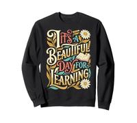 It's Beautiful Day for Learning Retro Teacher Students Sweatshirt