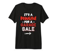It's Beautiful for a Garage Sale - Thrift Shopper Thrifting Premium T-Shirt