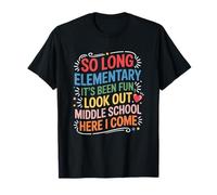 It's Been Fun Look Out High School Here I Come, Teacher T-Shirt