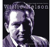 Nelson, Willie - It's Been Rough And Rocky Travelin'