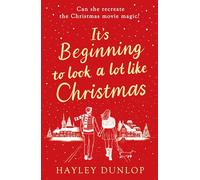 It's Beginning To Look A Lot Like Christmas – Laugh-and-cry romcom for festive TV movie lovers