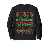 It's Beginning To Look A Lot Like Shut Up Funny Bah Humbug Long Sleeve T-Shirt