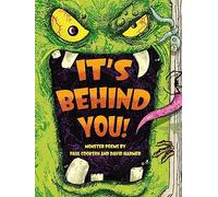 It's Behind You!: Monster Poems By