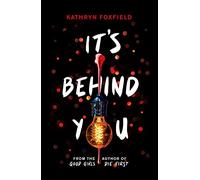 It's Behind You - Thriller by author of bestselling Good Girls Die First - Paperback
