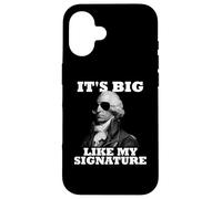 It's Big Like My Signature AP US History John Hancock Case for iPhone 16