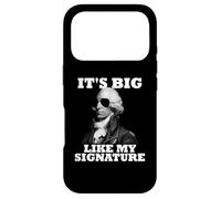 It's Big Like My Signature AP US History John Hancock Case for iPhone 17 Pro