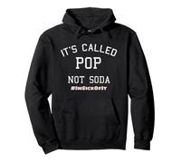 It's called pop not soda #ImSickOfIt Pullover Hoodie