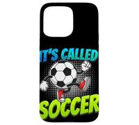 It's Called Soccer Funny Cartoon Ball Graffiti Style Boys Case for iPhone 15 Pro Max