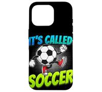 It's Called Soccer Funny Cartoon Ball Graffiti Style Boys Case for iPhone 16 Pro