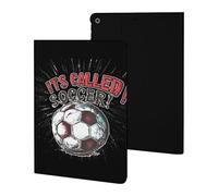 Its Called Soccer Not Football Case Compatible with iPad 10th 9th / 8th / 7th Generation (2021/2020/2019)