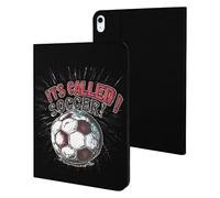 Its Called Soccer Not Football Case Compatible with iPad 10th 9th / 8th / 7th Generation (2021/2020/2019)