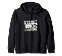 It's Called Thinking You Should Try It Sometime |- Zip Hoodie