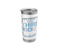 It's Casual But I Think About Hunting Trips Stainless Steel Insulated Tumbler