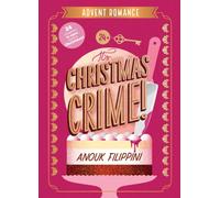 It's Christmas Crime! : An Advent Romance