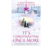 It's Christmastime Once More: Four Romantic Christmas Stories