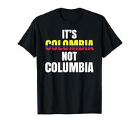 Its Colombia Not Columbia Colombian Caleños Bogota Medellin T-Shirt