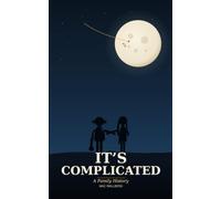 It's Complicated: A Family History