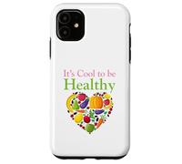 It's Cool To Be Healthy -Love Vegan, Animal Vegetarian Peace Case for iPhone 11
