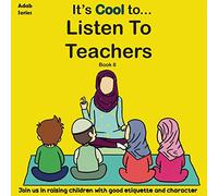 It's Cool To....Listen to Teachers