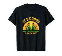 It's Corn A Big Lump Retro Funny Corn It Has The Juice Funny T-Shirt