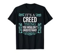 It's Creed Thing You Wouldn't Understand Funny Men Women T-Shirt