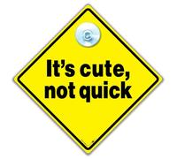 It's Cute Not Quick Anti Tailgater Car Sign, Joke Suction Cup Sign, Diamond Shape Warning Sticker Decal, Yellow, 14cm