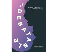 It's Debatable: Talking Authentically about Tricky Topics