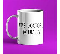 It's Doctor Actually - Funny Gift Mug for Doctors