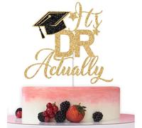 It's DR Actually Cake Topper, Congrats Doctor/PHD Decorations, Doctorate Degree, Phd Medical School Graduation Party Decorations, Gold Glitter