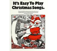 It's Easy to Play Christmas Songs – Music Sales