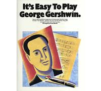 It's Easy to Play George Gershwin