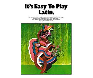 It's Easy To Play Latin: Piano, Vocal, Guitar: Mixed Songbook