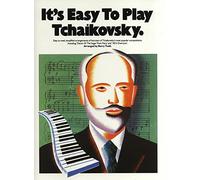 It's Easy to Play Tchaikovsky