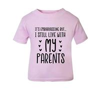 It's Embarrassing but I Still Live with My Parents Statement [BBY3] Short Sleeve Cotton Toddler t Shirt, 1-2 Years, Pastel Pink