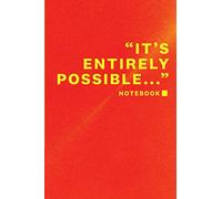 It's Entirely Possible: Joe Rogan Notebook / Journal / Diary: JRE Experience Notepad for Podcast Fans