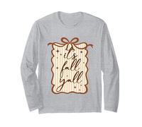 It's Fall Y'all Thanksgiving Coquette Bow Autumn Season Girl Long Sleeve T-Shirt