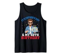 It's Father's Day and My 46th Birthday Number One Dad Cake Tank Top