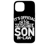 It's Finally Official I'm The Favorite Son In Law Child Case for iPhone 15