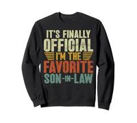 It's Finally Official I'm The Favorite Son In Law Retro Sweatshirt
