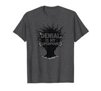 It's Fine Denial is My Superpower Funny Sarcastic Quote T-Shirt, Men, Dark Heather Grey, 6XL