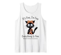 Its Fine Everything is Fine Multiple Sclerosis Awareness Cat Tank Top