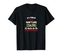 It's fine if You Don't Like Sewing T-Shirt