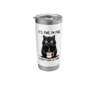 Its Fine Im Fine Coffee cat Stainless Steel Insulated Tumbler
